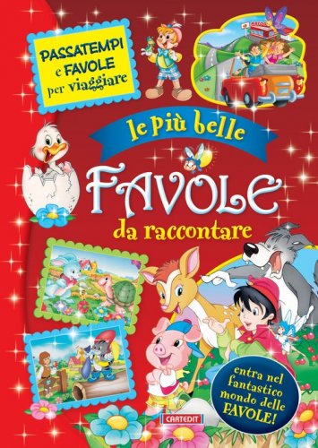 Le pi&ugrave; belle favole da raccontare