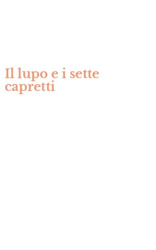 Il lupo e i sette capretti
