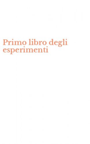 Primo libro degli esperimenti