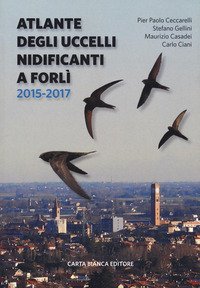 Atlante degli uccelli nidificanti a Forl&igrave; 2015-2017
