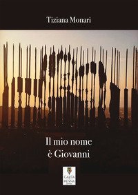 Il mio nome &egrave; Giovanni