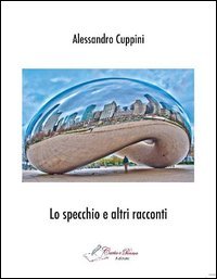 Lo specchio e altri racconti