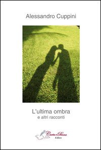 L'ultima ombra e altri racconti