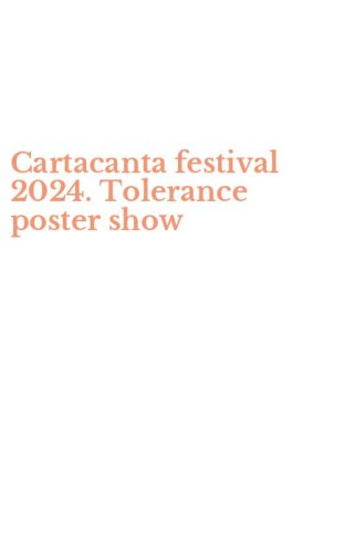 Cartacanta festival 2024. Tolerance poster show