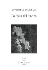 La piet&agrave; del bianco
