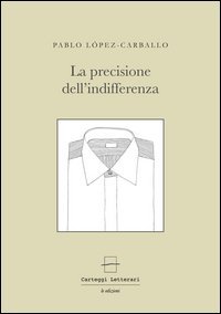 La precisione dell'indifferenza