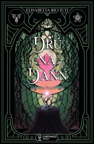 Dr&uacute; na Dann. Lo side perduto