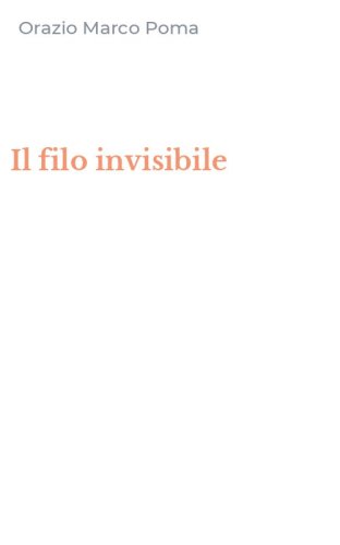 Il filo invisibile