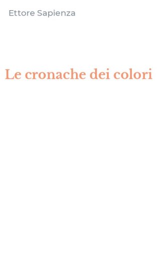 Le cronache dei colori