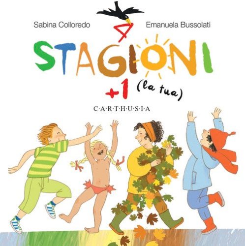4 stagioni + 1 (la tua)