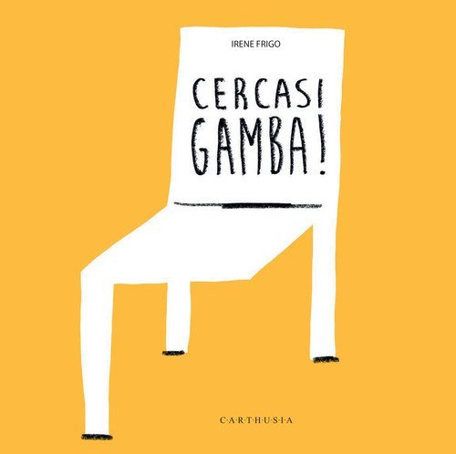Cercasi gamba!