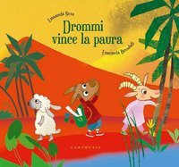 Drommi vince la paura