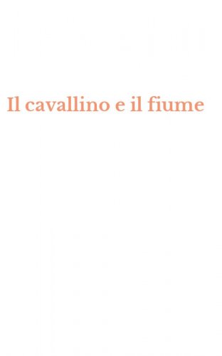 Il cavallino e il fiume