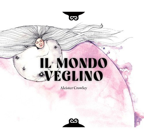 Il Mondo Veglino & altri scritti