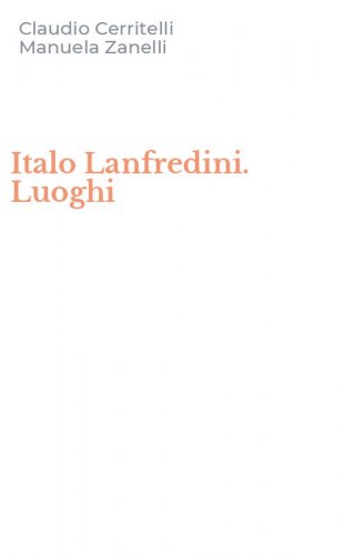 Italo Lanfredini. Luoghi