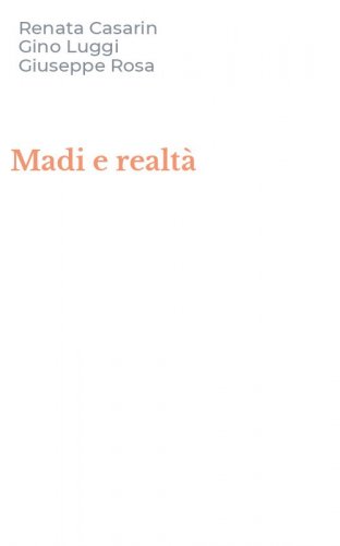 Madi e realt&agrave;