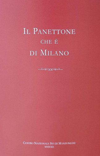 Il panettone che &egrave; di Milano