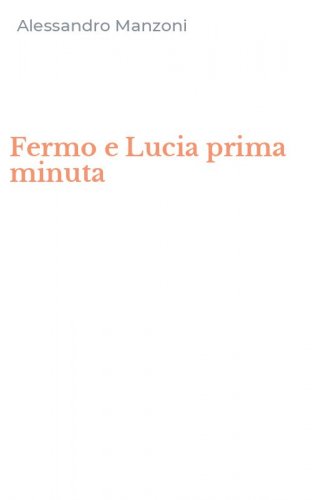 Fermo e Lucia prima minuta