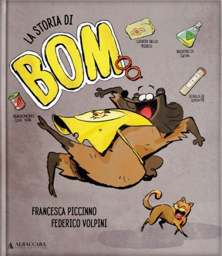 La storia di Bom