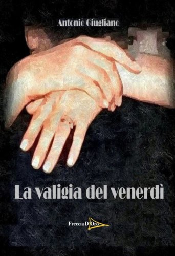 La valigia del venerd&igrave;
