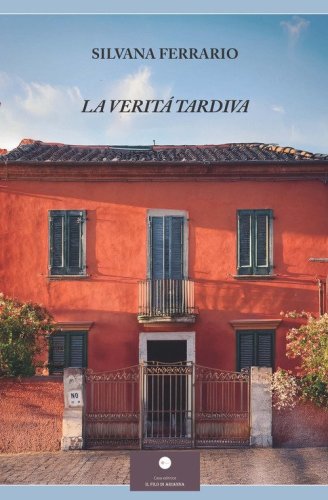 La verit&agrave; tardiva