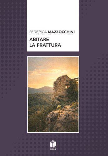Abitare la frattura
