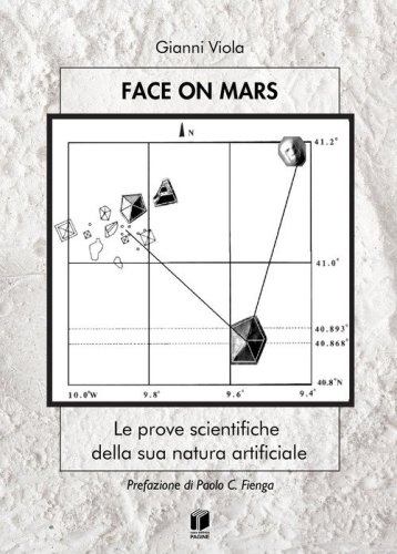 Face on Mars. Le prove scientifiche della sua natura artificiale