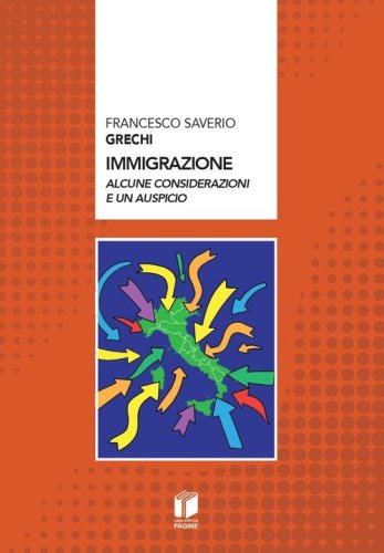 Immigrazione. Alcune considerazioni e un auspicio
