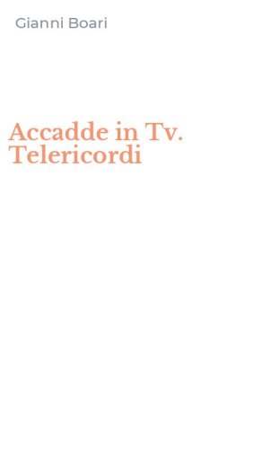 Accadde in Tv. Telericordi