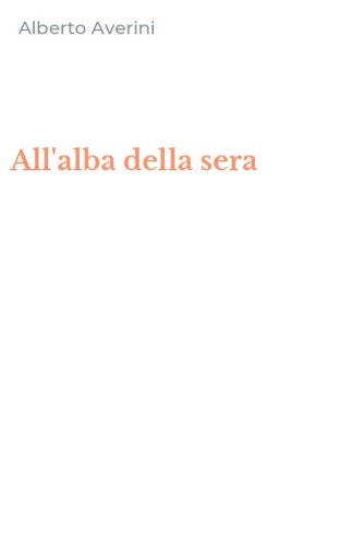 All'alba della sera