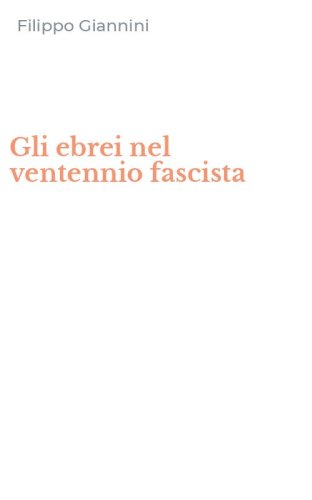 Gli ebrei nel ventennio fascista