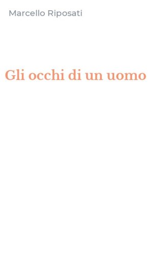 Gli occhi di un uomo