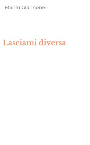 Lasciami diversa