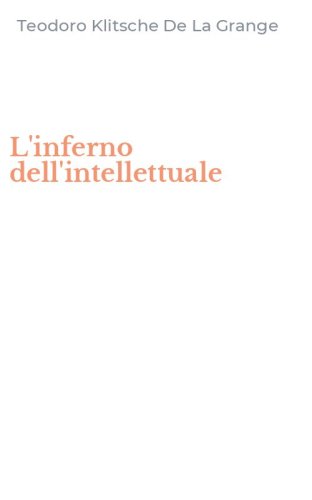 L'inferno dell'intellettuale
