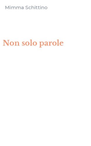 Non solo parole