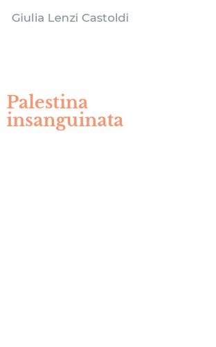 Palestina insanguinata