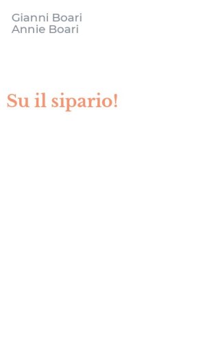 Su il sipario!
