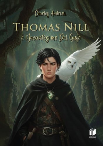 Thomas Nill e l'incantesimo del gufo