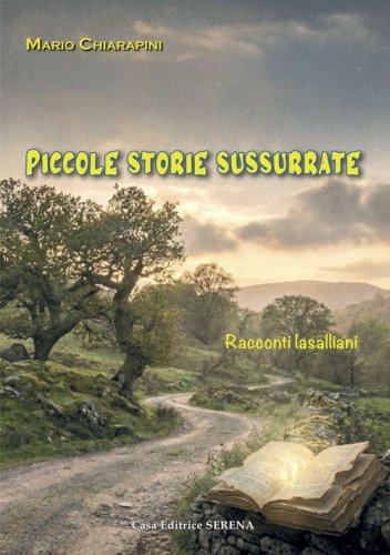 Piccole storie sussurrate. Racconti lasalliani