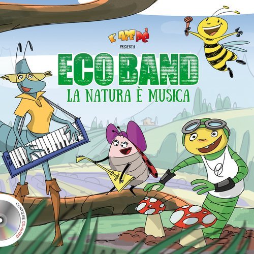 Ecoband. La natura &egrave; musica