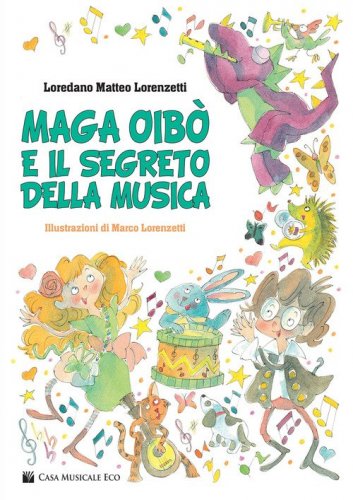 Maga oib&ograve; e il segreto della musica