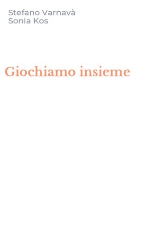 Giochiamo insieme