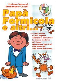 Pap&agrave; formicola e altri... 11 canti gestualizzati