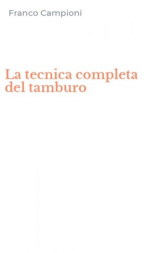 La tecnica completa del tamburo