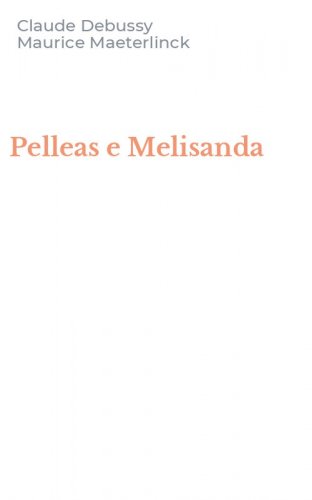 Pelleas e Melisanda