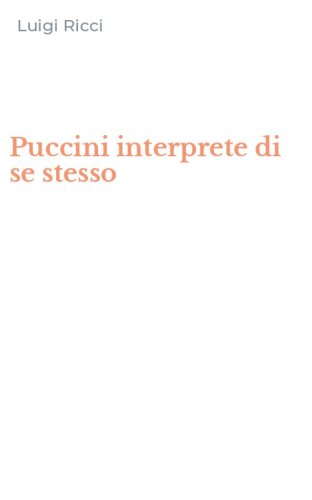 Puccini interprete di se stesso