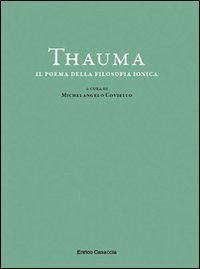 Thauma. Il poema della filosofia ionica