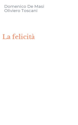 La felicit&agrave;