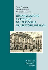 Organizzazione e gestione del personale nel settore pubblico
