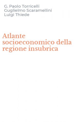 Atlante socioeconomico della regione insubrica
